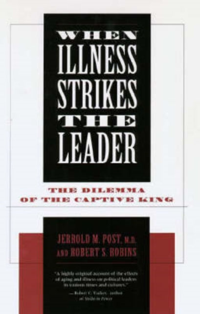 Book cover of: When Illness Strikes the Leader. By: Robert S. Robins