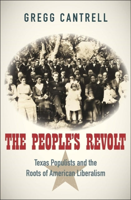 Book cover of: People’s Revolt. By: Gregg Cantrell