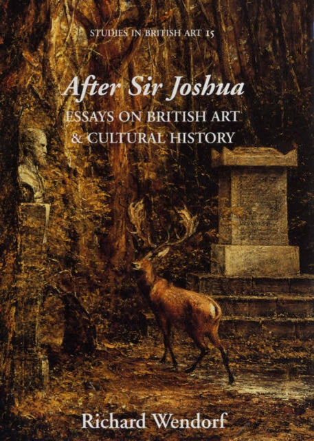 Book cover of: After Sir Joshua. By: Richard Wendorf