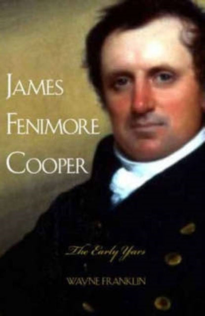 Book cover of: James Fenimore Cooper. By: Wayne Franklin