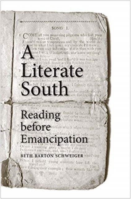 Book cover of: Literate South. By: Beth Barton Schweiger