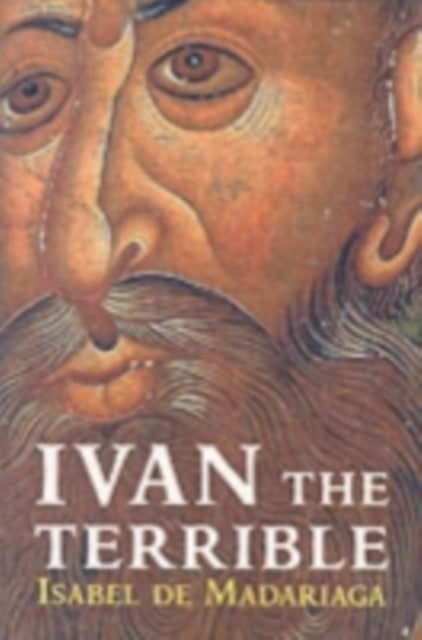 Book cover of: Ivan the Terrible. By: Isabel de Madariaga