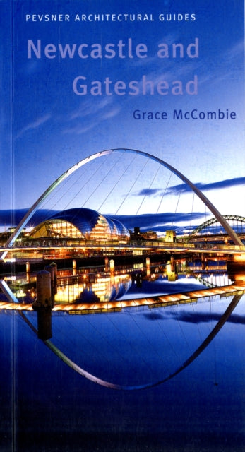 Book cover of: Newcastle and Gateshead. By: Grace McCombie