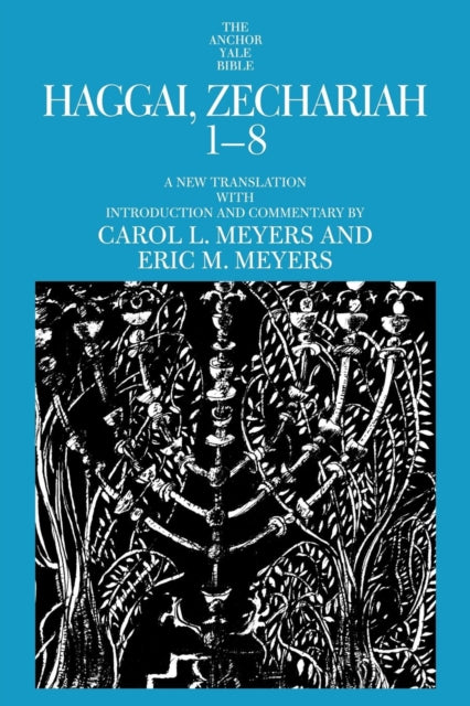 Book cover of: Haggai, Zechariah 1-8. By: Carol L. Meyers