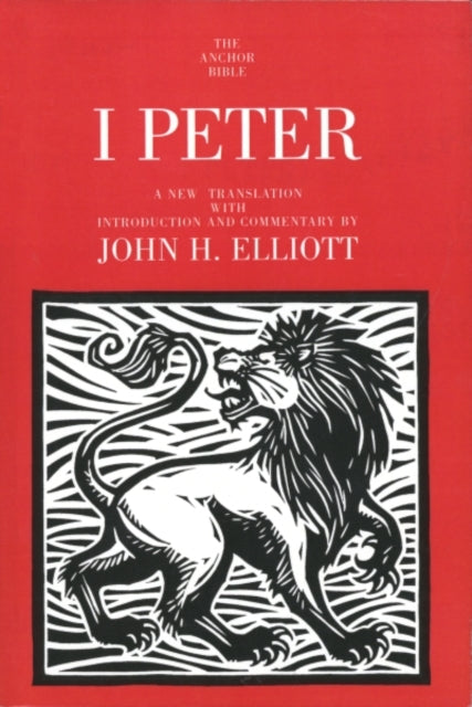 Book cover of: 1 Peter. By: John H. Elliott