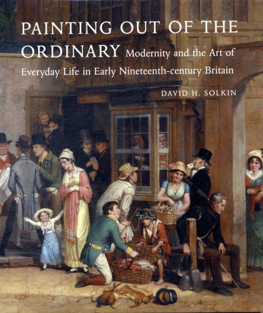 Book cover of: Painting out of the Ordinary. By: David H. Solkin