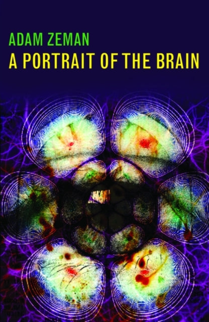 Book cover of: Portrait of the Brain. By: Adam Zeman