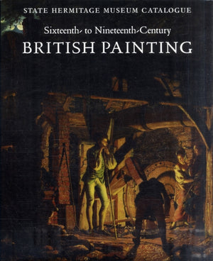 Sixteenth- to Nineteenth-Century British Painting
