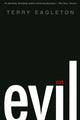 Book cover of: On Evil. By: Terry Eagleton