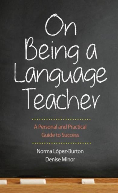 Book cover of: On Being a Language Teacher. By: Norma López-Burton