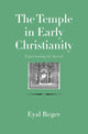 Book cover of: Temple in Early Christianity. By: Eyal Regev