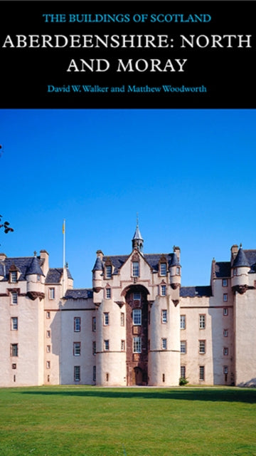Book cover of: Aberdeenshire: North and Moray. By: David Walker - undifferentiated