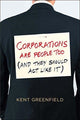 Book cover of: Corporations Are People Too. By: Kent Greenfield