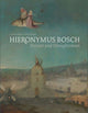 Book cover of: Hieronymus Bosch, Painter and Draughtsman. By: Matthijs Ilsink