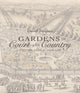 Book cover of: Gardens of Court and Country. By: David Jacques
