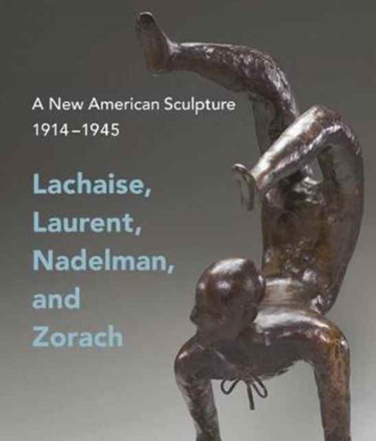 Book cover of: New American Sculpture, 1914–1945. By: Andrew J. Eschelbacher