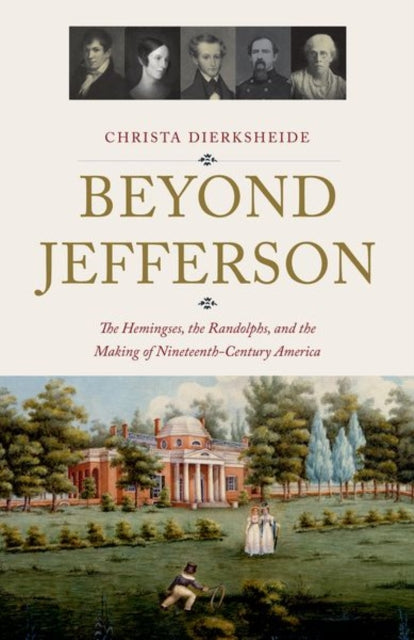 Book cover of: Beyond Jefferson. By: Christa Dierksheide
