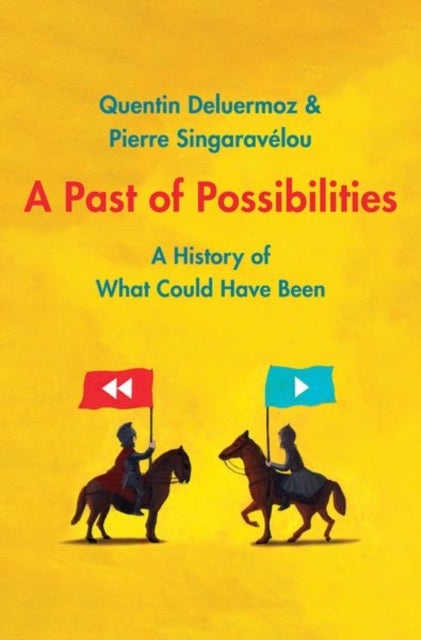 Book cover of: Past of Possibilities. By: Quentin Deluermoz
