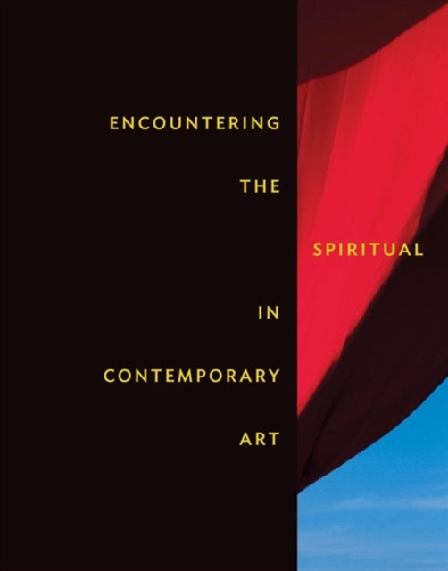 Book cover of: Encountering the Spiritual in Contemporary Art. By: Leesa Fanning
