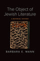 Book cover of: Object of Jewish Literature. By: Barbara E. Mann