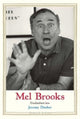 Book cover of: Mel Brooks. By: Jeremy Dauber