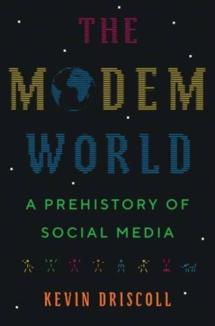 Book cover of: Modem World. By: Kevin Driscoll