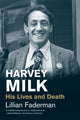 Book cover of: Harvey Milk. By: Lillian Faderman