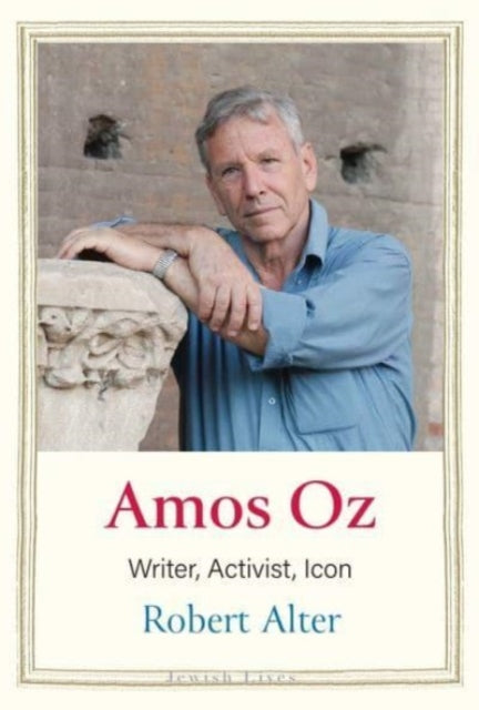 Book cover of: Amos Oz. By: Robert Alter