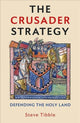 Book cover of: Crusader Strategy. By: Steve Tibble