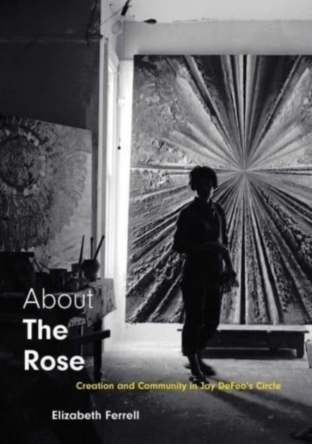 Book cover of: About The Rose. By: Elizabeth Ferrell