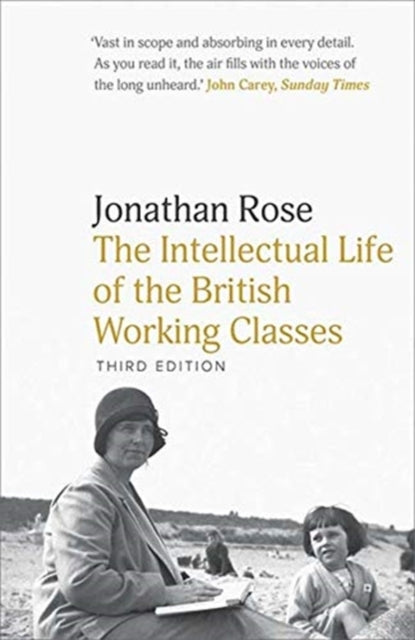 Intellectual Life of the British Working Classes