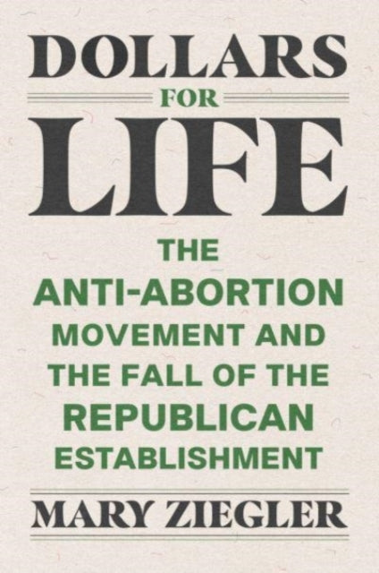 Book cover of: Dollars for Life. By: Mary Ziegler