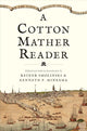 Book cover of: Cotton Mather Reader. By: Reiner Smolinski