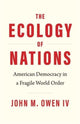 Book cover of: Ecology of Nations. By: Owen, John M., IV