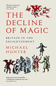 Book cover of: Decline of Magic. By: Michael Hunter