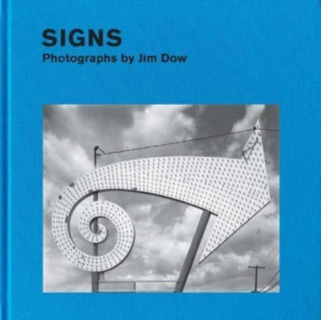 Book cover of: Signs. By: Jim Dow