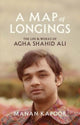 Book cover of: Map of Longings. By: Manan Kapoor