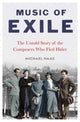 Book cover of: Music of Exile. By: Michael Haas