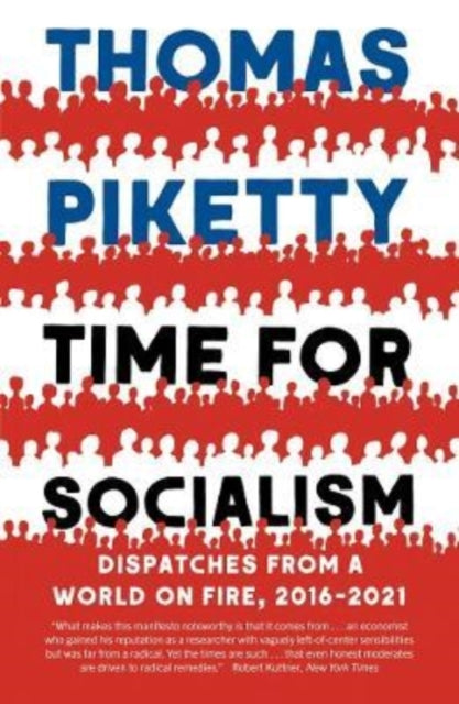 Book cover of: Time for Socialism. By: Thomas Piketty