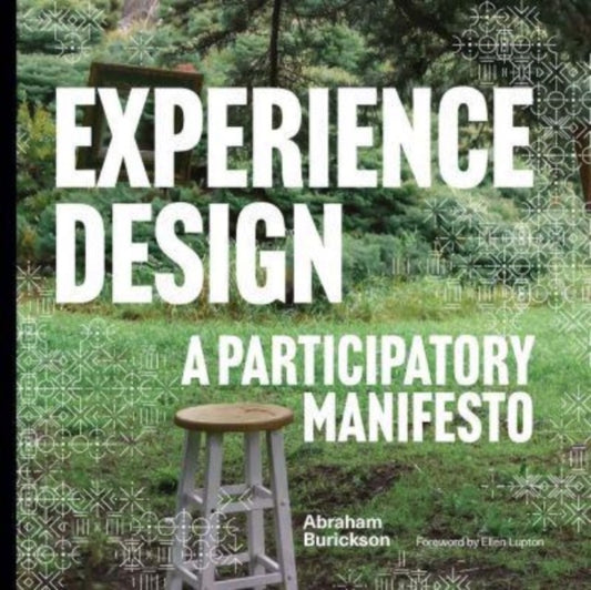Book cover of: Experience Design. By: Abraham Burickson