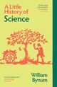 Little History of Science 9780300283211 William Bynum