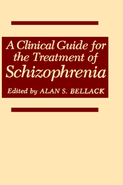 Book cover of: Clinical Guide for the Treatment of Schizophrenia