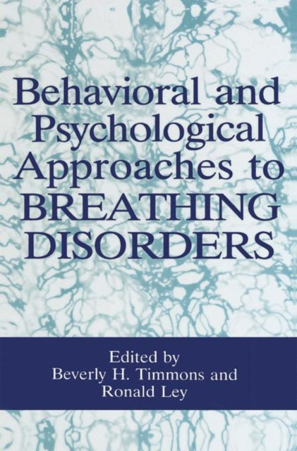 Book cover of: Behavioral and Psychological Approaches to Breathing Disorders