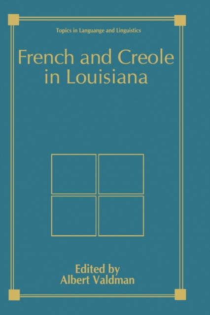 Book cover of: French and Creole in Louisiana