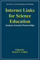 Book cover of: Internet Links for Science Education. By: Karen C. Cohen