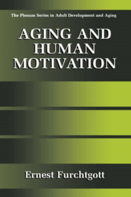 Aging and Human Motivation