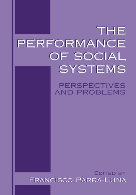 Book cover of: Performance of Social Systems. By: Francisco Parra-Luna