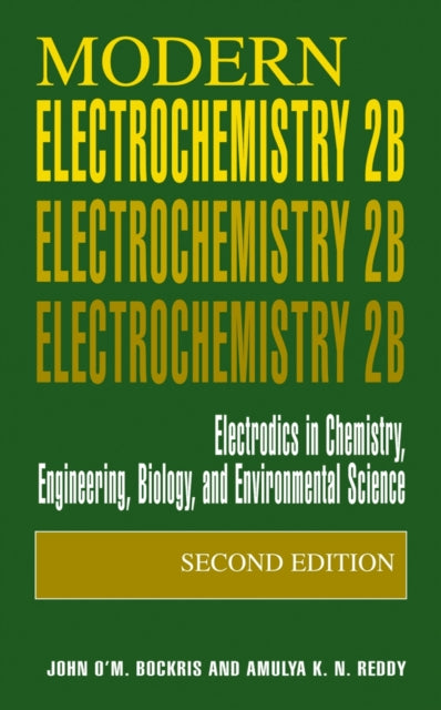 Book cover of: Modern Electrochemistry 2B. By: John O'M. Bockris