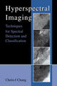Book cover of: Hyperspectral Imaging. By: Chein-I Chang