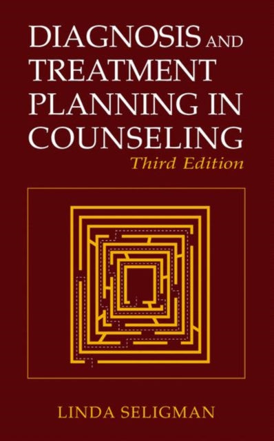 Book cover of: Diagnosis and Treatment Planning in Counseling. By: Linda Seligman